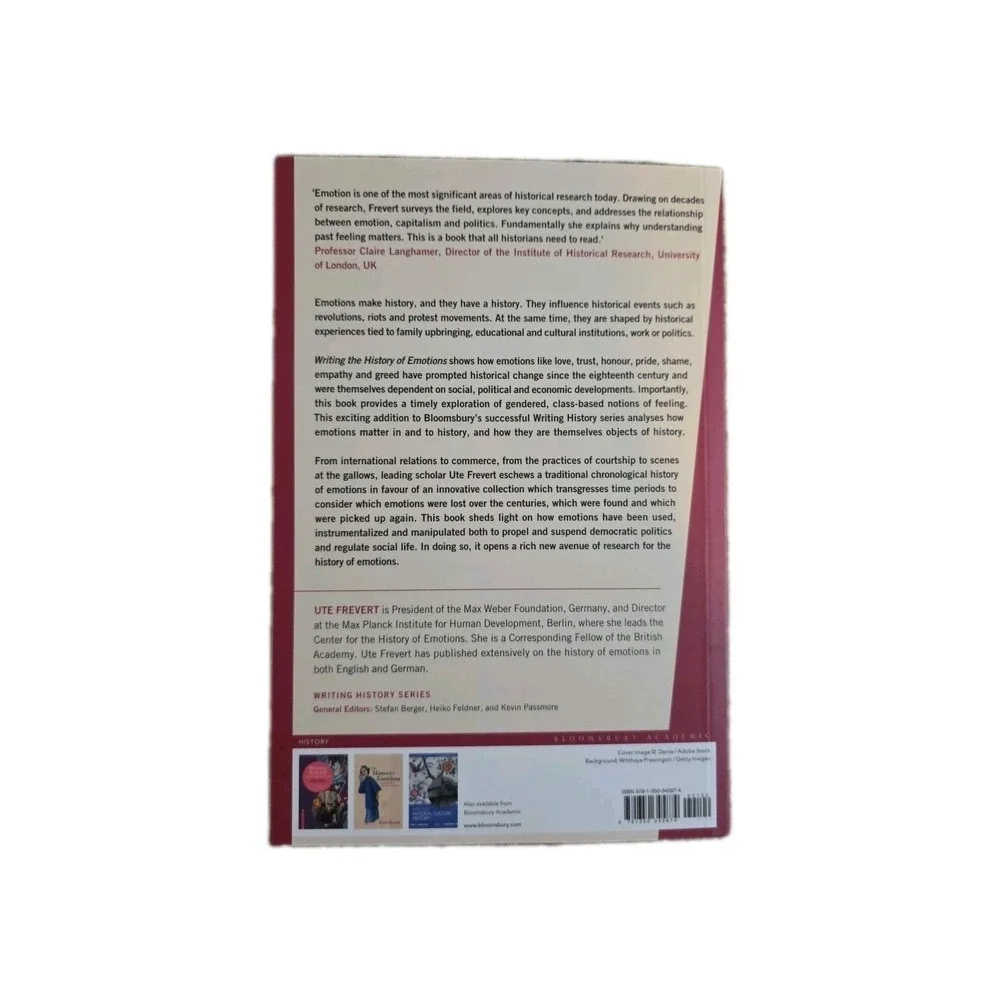 Writing History Ser.: Writing the History of Emotions‎ : Concepts and Practices,